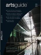 Couverture du livre « Artsguide 2013-2014 ; le guide de l'art en PACA, MONACO et CORSE » de Alain Amiel aux éditions De Suffren