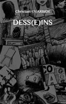 Couverture du livre « Desse(i)ns » de Christian Oyarbide aux éditions Books On Demand