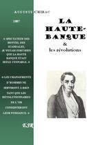 Couverture du livre « La haute-banque & les révolutions » de Auguste Chirac aux éditions Saint-remi