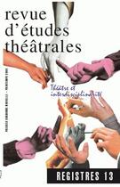 Couverture du livre « REVUE REGISTRES n.13 : théâtre et interdisciplinarité » de  aux éditions Presses De La Sorbonne Nouvelle