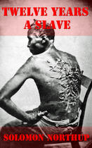 Couverture du livre « Twelve Years a Slave » de Solomon Northup aux éditions E-artnow