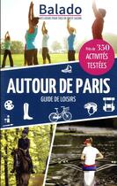 Couverture du livre « Autour de Paris » de Collectif Michelin aux éditions Michelin