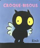 Couverture du livre « Croque-bisous » de Kimiko aux éditions Ecole Des Loisirs
