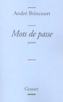 Couverture du livre « MOTS DE PASSE » de Andre Brincourt aux éditions Grasset Et Fasquelle