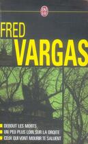 Couverture du livre « Coffret Vargas : debout les morts, un peu plus moin sur la droite, ceux qui vont mourir te saluent » de Fred Vargas aux éditions J'ai Lu