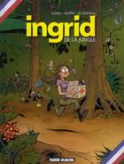 Couverture du livre « Ingrid de la jungle » de Stoffel et Scotto et Di Martino aux éditions Fluide Glacial