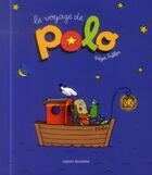 Couverture du livre « Polo ; le voyage de Polo » de Regis Faller aux éditions Bayard Jeunesse