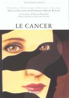 Couverture du livre « Le cancer » de Roche H aux éditions Privat