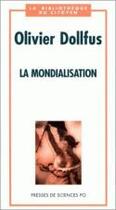 Couverture du livre « La mondialisation » de Olivier Dolfus aux éditions Presses De Sciences Po