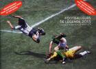 Couverture du livre « Footballeurs de légende ; agenda-calendrier 2013 » de  aux éditions Hugo Image