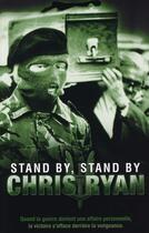 Couverture du livre « Stand by, stand by » de Chris Ryan aux éditions Nimrod