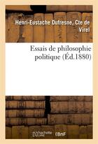 Couverture du livre « Essais de philosophie politique » de Virel aux éditions Hachette Bnf