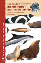 Couverture du livre « Guide Des Mammiferes Marins » de Shirihai/Jarrett aux éditions Delachaux & Niestle