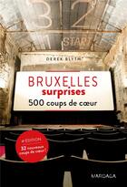 Couverture du livre « Bruxelles surprises ; 500 coups de coeur (4e édition) » de Derek Blyth aux éditions Mardaga Pierre