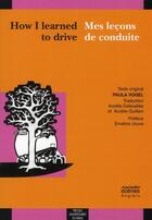 Couverture du livre « How i learned to drive / mes leçons de conduite » de Paula Vogel aux éditions Pu Du Midi