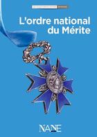 Couverture du livre « L'ordre national du Mérite » de Francoise Serodes aux éditions Nane