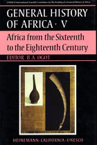 Couverture du livre « General history of africa t.5 ; africa from the sixteenth to the eighteenth century » de B.A. Ogot aux éditions Heinemann