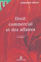 Couverture du livre « Droit Commercial Et Des Affaires ; 14e Edition 2001 » de Dominique Legeais aux éditions Armand Colin