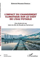 Couverture du livre « L'impact du changement climatique sur le cout de l'eau potable » de Domguia E N. aux éditions L'harmattan