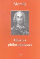 Couverture du livre « Oeuvres Philosophiques Completes » de Morelly aux éditions Coda