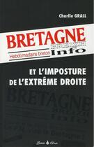 Couverture du livre « Breizh Info et l'imposture de l'extrême droite » de Charlie Grall aux éditions Spered Gouez