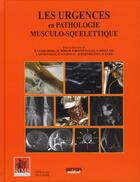 Couverture du livre « Les urgences en pathologie musculo-squelettique » de Vande Berg aux éditions Sauramps Medical