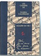 Couverture du livre « Mourir en vie t.4 ; toi, je ne veux pas que tu meures ! » de Florin Callerand aux éditions Roche D'or