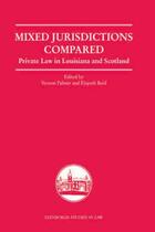 Couverture du livre « Mixed Jurisdictions Compared: Private Law in Louisiana and Scotland » de Vernon Palmer aux éditions Edinburgh University Press