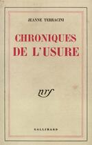Couverture du livre « Chroniques de l'usure » de Jeanne Terracini aux éditions Gallimard