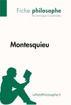 Couverture du livre « Montesquieu » de Dominique Coutant-Defer aux éditions Lepetitphilosophe.fr