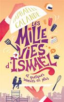 Couverture du livre « Les mille vies d'Ismaël » de Raphaelle Calande aux éditions Sarbacane