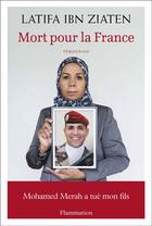 Couverture du livre « Mort pour la France » de Latifa Ibn Ziaten aux éditions Flammarion