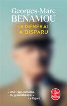 Couverture du livre « Le Général a disparu » de Georges-Marc Benamou aux éditions Le Livre De Poche