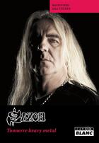 Couverture du livre « Saxon ; tonnerre heavy metal » de Biff Byford et John Tucker aux éditions Le Camion Blanc