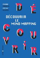 Couverture du livre « Découvrir le mind mapping » de Pierre Mongin aux éditions Intereditions