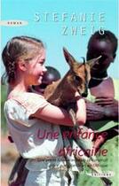 Couverture du livre « Une enfance africaine » de Stefanie Zweig aux éditions Succes Du Livre