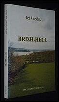 Couverture du livre « Brizh-heol » de Jef Gedez aux éditions Mouladuriou Hor Yezh
