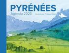 Couverture du livre « Agenda Pyrénées (édition 2023) » de Philippe Lhez aux éditions Cairn