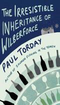 Couverture du livre « The Irresistible Inheritance Of Wilberforce » de Paul Torday aux éditions Epagine