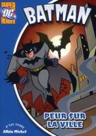 Couverture du livre « Batman T.3 ; peur sur la ville » de  aux éditions Albin Michel