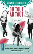 Couverture du livre « Du tout au tout » de Le Guilcher Arnaud aux éditions Pocket