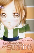 Couverture du livre « La mélancolie de Sumiré Tome 2 » de Obata-Y aux éditions Soleil