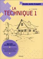 Couverture du livre « La technique 1 » de Walter Thomas Foster aux éditions Vigot