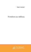 Couverture du livre « Nombres Au Tableau » de Pottier Marc aux éditions Le Manuscrit