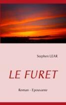 Couverture du livre « Le furet » de Stephen Lear aux éditions Books On Demand