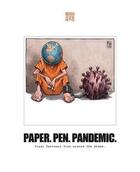 Couverture du livre « Paper. pen. pandemic ; viral cartoons from around the globe » de  aux éditions Dgv