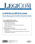 Couverture du livre « Legicom Tome 60 : 2018/1 ; le droit face au défi de la rumeur » de Legicom aux éditions Dalloz