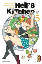 Couverture du livre « Hell's kitchen Tome 5 » de Gumi Amazi et Misturu Nishimura aux éditions Kana