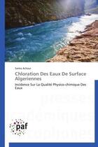 Couverture du livre « Chloration des eaux de surface algériennes » de Achour Samia aux éditions Presses Academiques Francophones