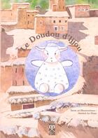 Couverture du livre « Le doudou d'ijjou » de Annick Le Doze aux éditions Eddif Maroc